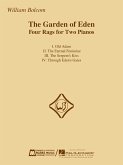 The Garden Of Eden - Four Rags For Two Pianos The Garden Of Eden - Four Rags For Two Pianos