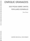 6 piezas sobre cantos populares espanoles para piano 6 piezas sobre cantos populares espanoles para piano
