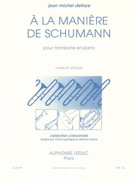 Ŕ la maničre de Schumann pour trombone et piano Ŕ la maničre de Schumann pour trombone et piano