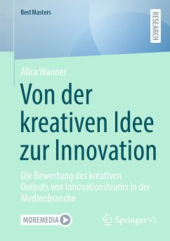 Von der kreativen Idee zur Innovation (eBook, PDF) - Wanner, Alica