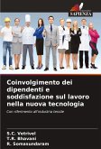 Coinvolgimento dei dipendenti e soddisfazione sul lavoro nella nuova tecnologia