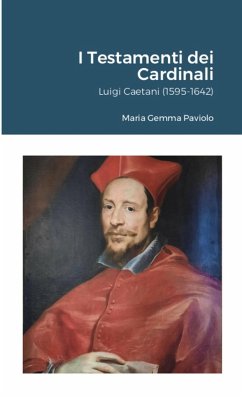 I Testamenti dei Cardinali - Paviolo, Maria Gemma