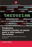 Predictive Analytics:Juntar as peças para a luta contra o terrorismo