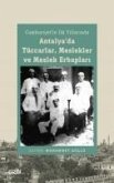 Cumhuriyetin Ilk Yillarinda Antalyada Tüccarlar, Meslekler Ve Meslek Erbaplari