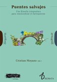 Puentes salvajes