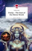 Fintija - The Start of the Mirror World. Life is a Story - story.one