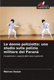 Le donne poliziotto: uno studio sulla polizia militare del Paraná