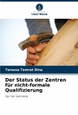 Der Status der Zentren für nicht-formale Qualifizierung