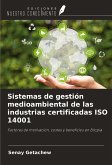 Sistemas de gestión medioambiental de las industrias certificadas ISO 14001