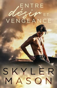 Entre désir et vengeance - Mason, Skyler