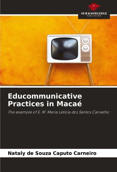 Educommunicative Practices in Macaé - Carneiro, Nataly de Souza Caputo