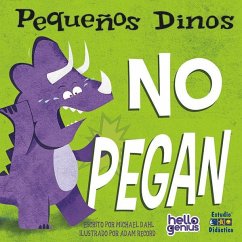 PEQUEÑOS DINOS NO PEGAN
