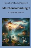 Märchensammlung 1: In Einfacher Sprache