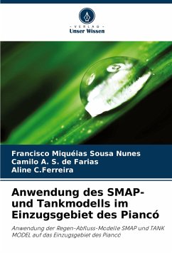 Anwendung des SMAP- und Tankmodells im Einzugsgebiet des Piancó - Sousa Nunes, Francisco Miquéias;S. de Farias, Camilo A.;C.Ferreira, Aline