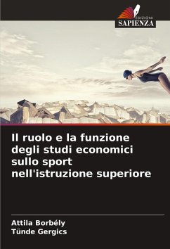 Cover Il ruolo e la funzione degli studi economici sullo sport nell'istruzione superiore