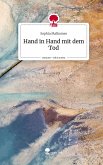 Hand in Hand mit dem Tod. Life is a Story - story.one Hand in Hand mit dem Tod. Life is a Story - story.one