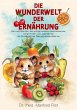 Die Wunderwelt der Ernährung - Bild 1