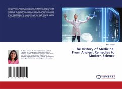 The History of Medicine: From Ancient Remedies to Modern Science - Kumari, Mina