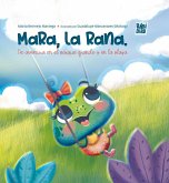 Mara, la Rana Mara, la Rana