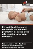 Evitabilità della morte neonatale nei neonati prematuri di basso peso alla nascita in terapia intensiva