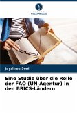 Eine Studie über die Rolle der FAO (UN-Agentur) in den BRICS-Ländern