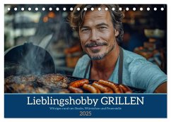 Lieblingshobby Grillen (Tischkalender 2025 DIN A5 quer), CALVENDO Monatskalender