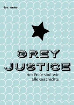 Grey Justice - Heinz, Linn
