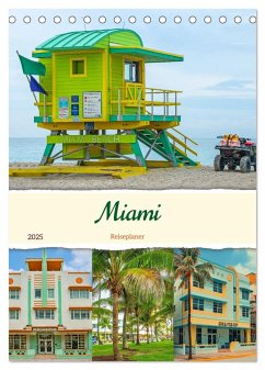 Miami - Reiseplaner (Tischkalender 2025 DIN A5 hoch), CALVENDO Monatskalender