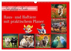 Für pfiffige Kids- Haus- und Hoftiere (Wandkalender 2025 DIN A3 quer), CALVENDO Monatskalender - Kleemann, Claudia