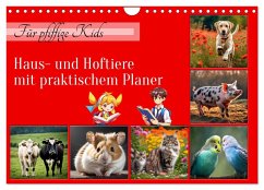 Für pfiffige Kids- Haus- und Hoftiere (Wandkalender 2025 DIN A4 quer), CALVENDO Monatskalender