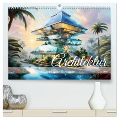 Architektur Futuristische Horizonte (hochwertiger Premium Wandkalender 2025 DIN A2 quer), Kunstdruck in Hochglanz