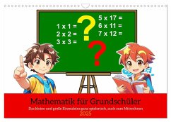 Mathematik für Grundschüler (Wandkalender 2025 DIN A3 quer), CALVENDO Monatskalender - Kleemann, Claudia