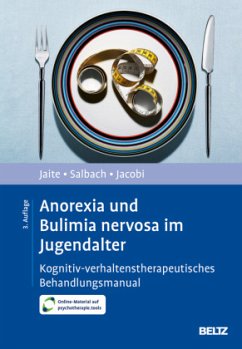 Anorexia und Bulimia nervosa im Jugendalter - Jaite, Charlotte;Salbach, Harriet;Jacobi, Corinna