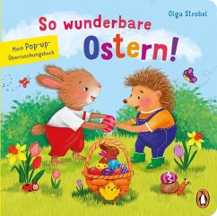 So wunderbare Ostern! - Mein Pop-up-Überraschungsbuch (Mängelexemplar) - Strobel, Olga