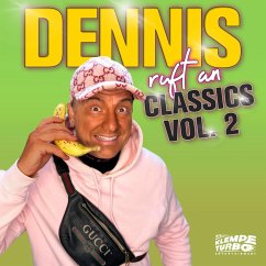 Dennis ruft an - Classics: Vol. 2 (MP3-Download) - Hürth, Dennis aus