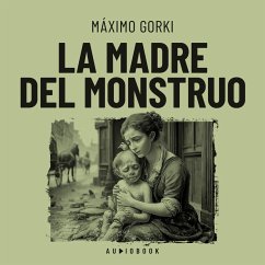 La madre del monstruo (MP3-Download) - Gorki, Máximo