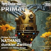 Perry Rhodan Neo 333: NATHANS dunkle Zwilling (MP3-Download)