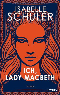 Ich, Lady Macbeth (Mängelexemplar) - Schuler, Isabelle