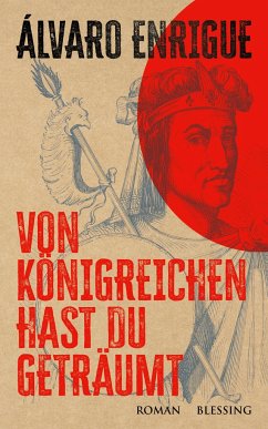 Von Königreichen hast du geträumt (Mängelexemplar) - Enrigue, Álvaro