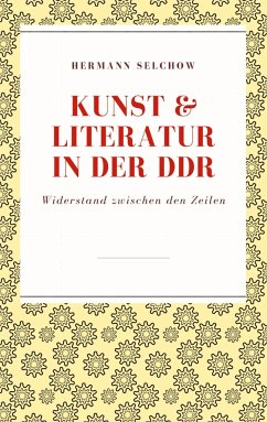 Kunst & Literatur in der DDR - Selchow, Hermann