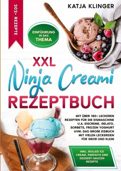 XXL Ninja Creami Rezeptbuch - Klinger, Katja