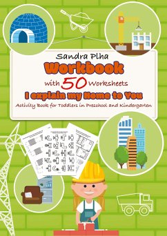 Workbook I explain my Home to You with 50 Worksheets - Plha, Sandra