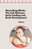 Nourishing Minds: The Link Between Early Feeding and Brain Development