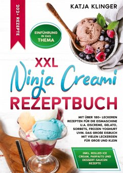 XXL Ninja Creami Rezeptbuch - Klinger, Katja