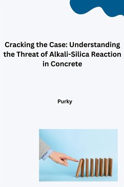 Cracking the Case: Understanding the Threat of Alkali-Silica Reaction in Concrete - Purky