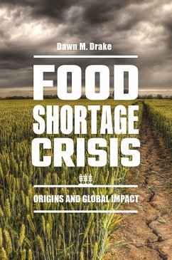 Food Shortage Crisis - Drake, Dawn M. (University of Oklahoma, USA)