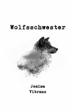 Wolfsschwester - Vibrans, Jemima