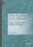 Nation Branding and Sports Diplomacy