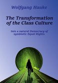 The Transformation of the Class Culture