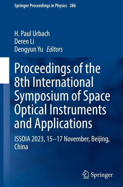 Proceedings of the 8th International Symposium of Space Optical Instruments and Applications Proceedings of the 8th International Symposium of Space Optical Instruments and Applications